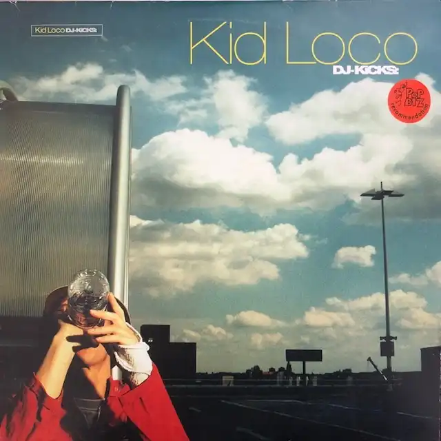 KID LOCO / DJ KICKS