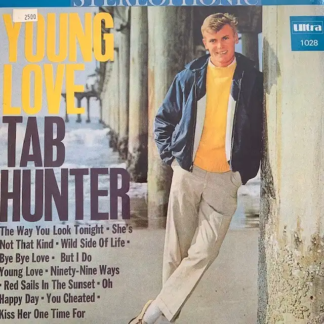 TAB HUNTER / YOUNG LOVE