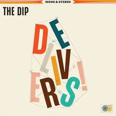 DIP / DELIVERS