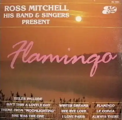 ROSS MITCHELL & HIS BAND & SINGERS / FLAMINGOΥʥ쥳ɥ㥱å ()