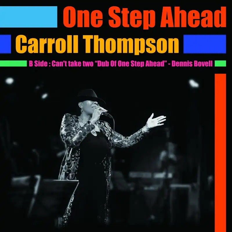 CARROLL THOMPSON / ONE STEP AHEAD ／ CAN'T TAKE TWO (DUB OF ONE STEP AHEAD)