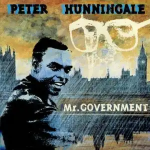 PETER HUNNINGALE / MR. GOVERNMENT