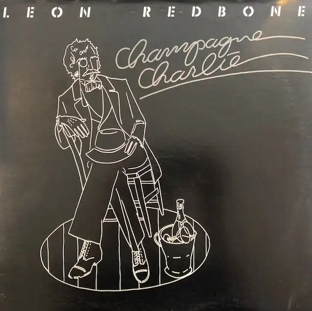 LEON REDBONE / CHAMPAGNE CHARLIE