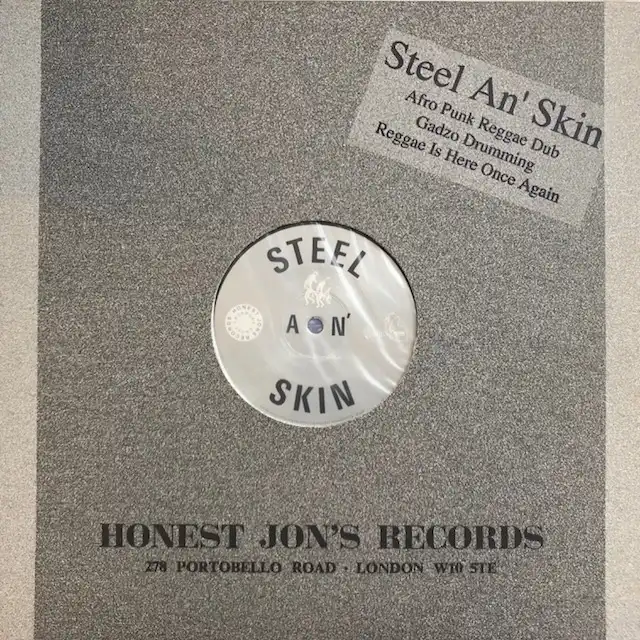 STEEL AN' SKIN / AFRO PUNK REGGAE DUB