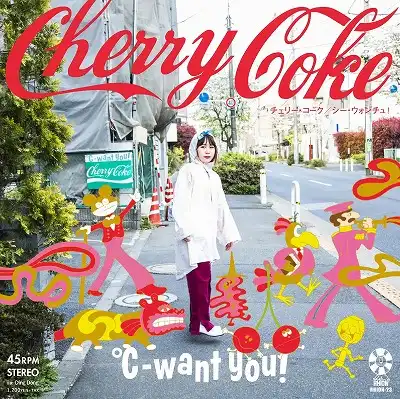 ℃-WANT YOU! / CHERRY COKE