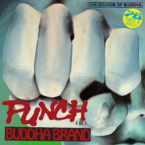 BUDDHA BRAND / PUNCH (仮)