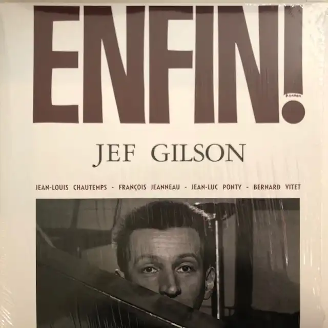 JEF GILSON / ENFIN!