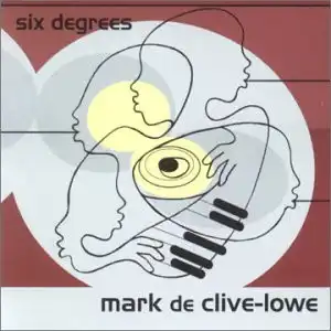 MARK DE CLIVE-LOWE ‎/ SIX DEGREES