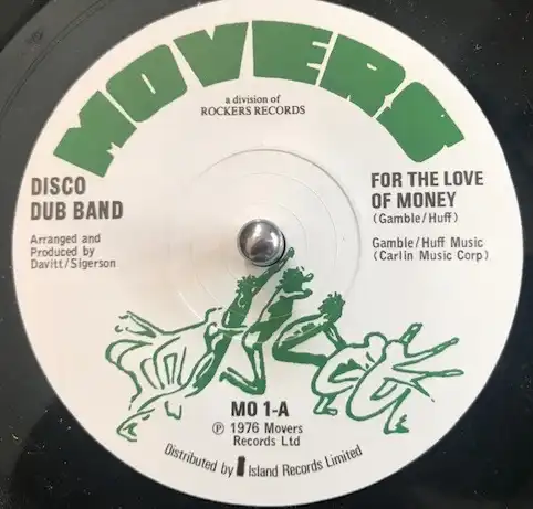 DISCO DUB BAND ‎/ FOR THE LOVE OF MONEY