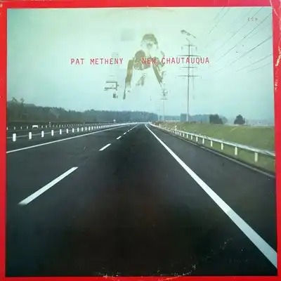 PAT METHENY ‎/ NEW CHAUTAUQUAΥʥ쥳ɥ㥱å ()