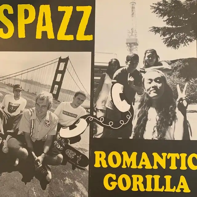 SPAZZ  ROMANTIC GORILLA / SAME