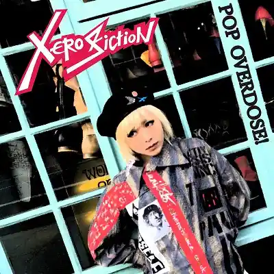 XERO FICTION / POP OVERDOSE!Υʥ쥳ɥ㥱å ()