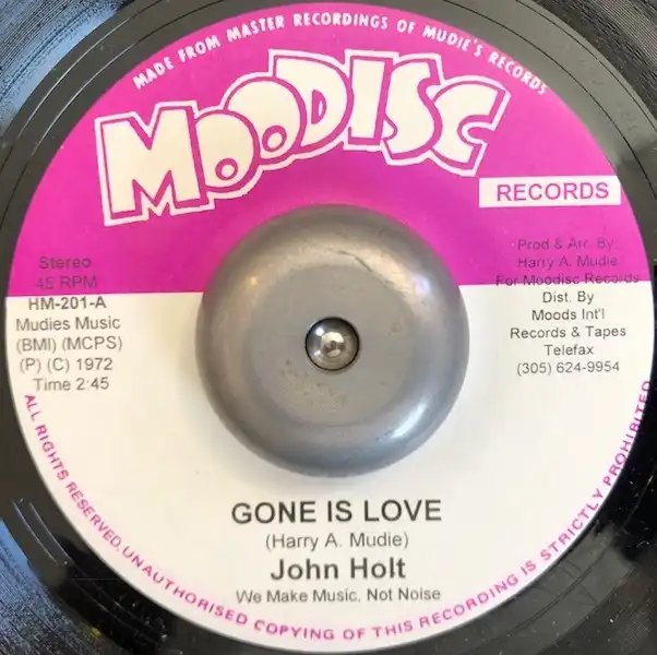 JOHN HOLT ‎/ GONE IS LOVE
