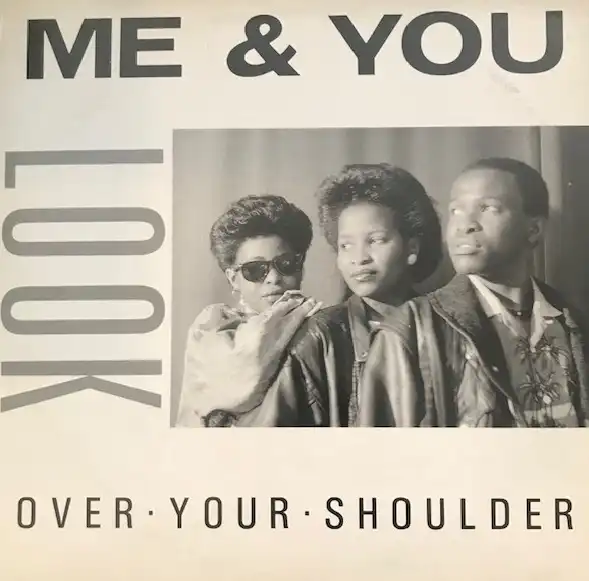 ME & YOU / LOOK OVER SHOULDER