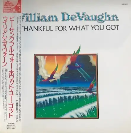 WILLIAM DEVAUGHN ‎/ BE THANKFUL FOR WHAT YOU GOT
