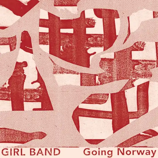 GIRL BAND / GOING NORWAY