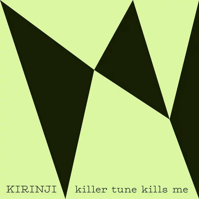 KIRINJI / KILLER TUNE KILLS ME FEAT. YONYON