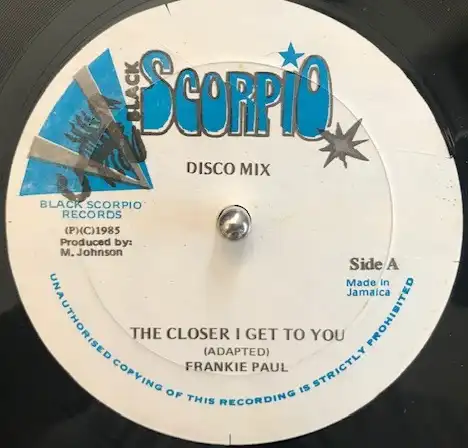 FRANKIE PAUL ‎/ CLOSER I GET TO YOU