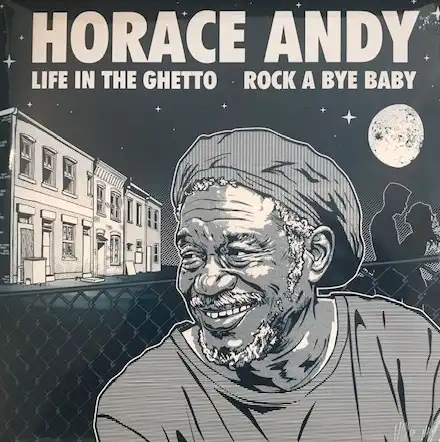 HORACE ANDY ‎/ LIFE IN THE GHETTO