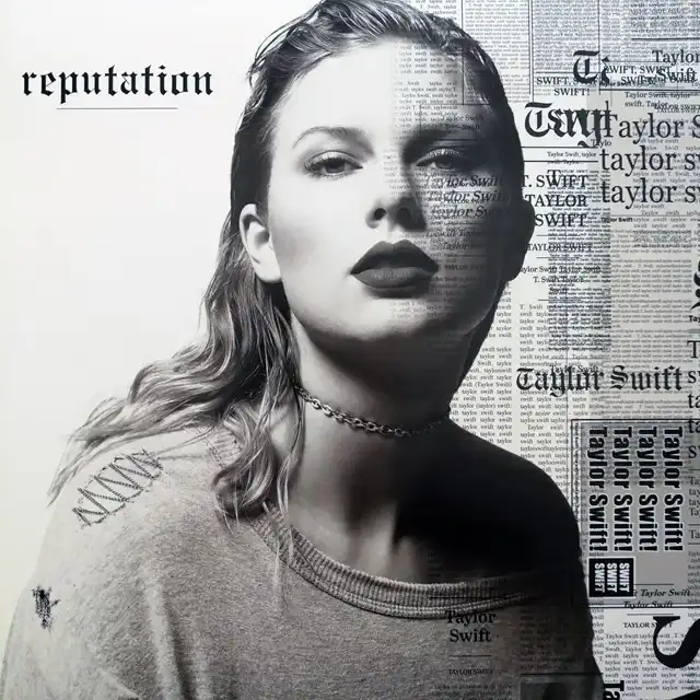 TAYLOR SWIFT / REPUTATION