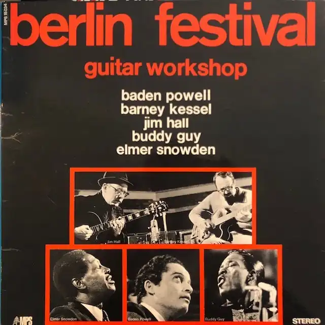 VARIOUS (BADEN POWELL, BARNEY KESSEL) / BERLIN FESTIVAL GUITAR WORKSHOP