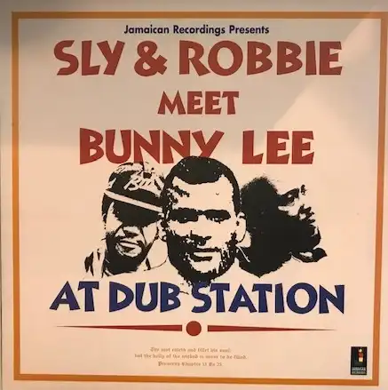 SLY & ROBBIE MEET BUNNY LEE ‎/ AT DUB STATION