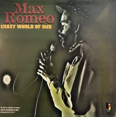 MAX ROMEO ‎/ CRAZY WORLD OF DUB