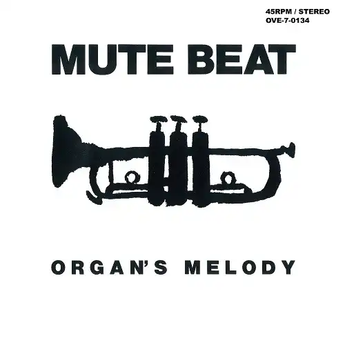MUTE BEAT / ORGAN’S MELODY ／ AFTER THE RAIN