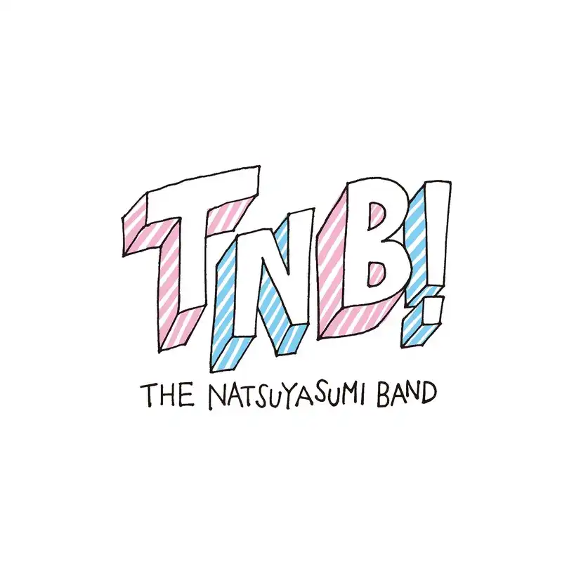 ザ・なつやすみバンド / TNB!