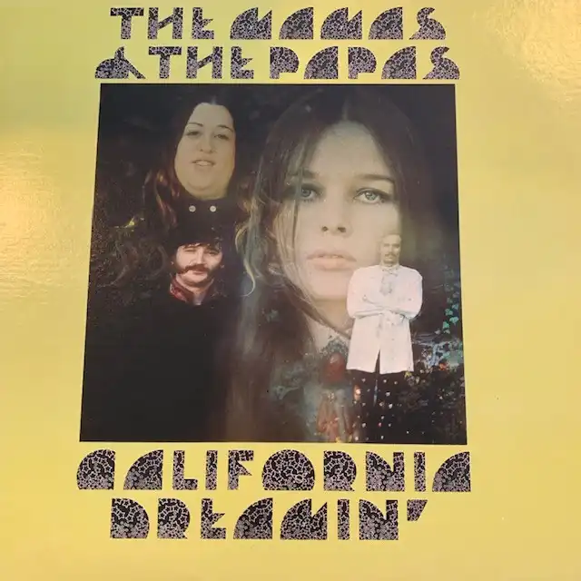 MAMAS & THE PAPAS / CALIFORNIA DREAMIN