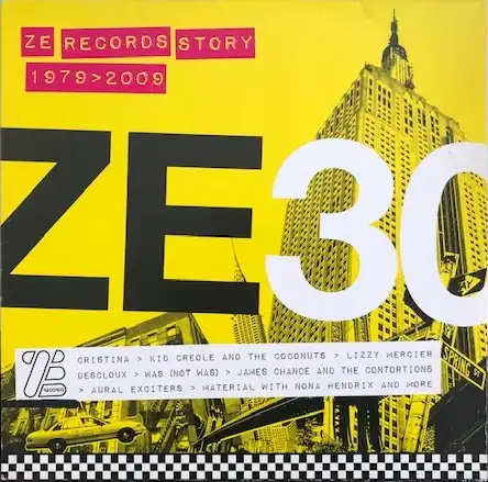 VARIOUS (JAMES CHANCESUICIDE) / ZE30 ZE RECORDS STORY 1979-2009