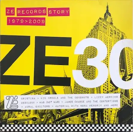 VARIOUS (JAMES CHANCE、SUICIDE) / ZE30 ZE RECORDS STORY 1979-2009