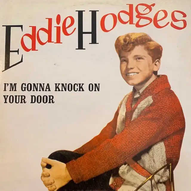 EDDIE HODGES / I'M GONNA KNOCK ON YOUR DOORΥʥ쥳ɥ㥱å ()