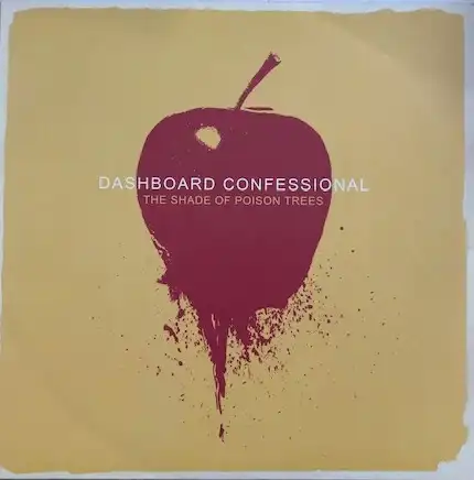 DASHBOARD CONFESSIONAL / SHADE OF POISON TREES