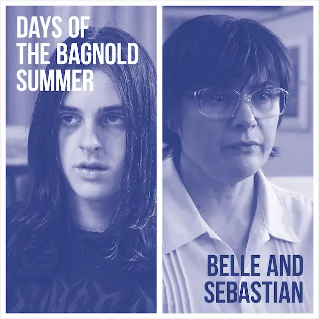BELLE & SEBASTIAN / DAYS OF THE BAGNOLD SUMMER