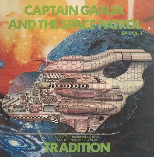 TRADITION / CAPTAIN GANJA & THE SPACE PATROL EP VOL.1