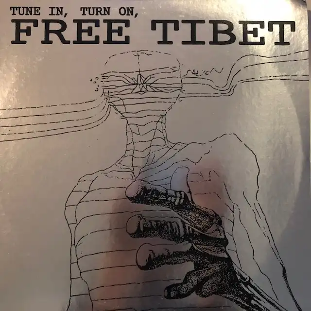 GHOST / TUNE IN, TURN ON, FREE TIBET