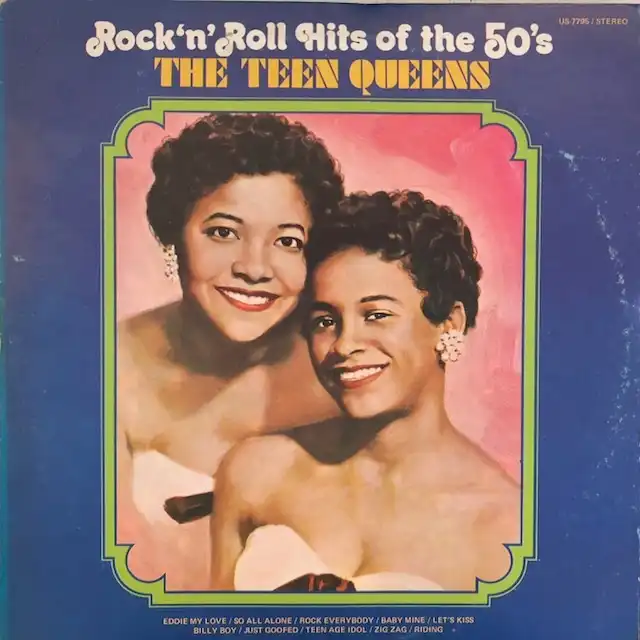 TEEN QUEENS / ROCK'N'ROLL HITS OF THE 50'S