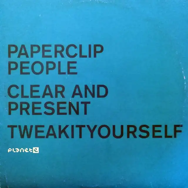 PAPERCLIP PEOPLE ‎/ CLEAR AND PRESENT  TWEAKITYOΥʥ쥳ɥ㥱å ()