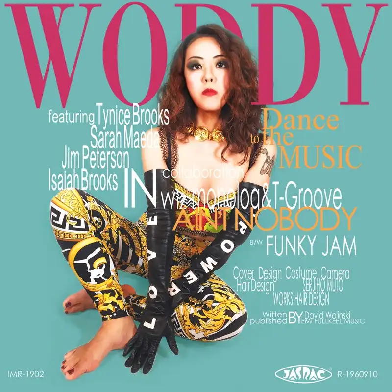 WODDYFUNK / AIN'T NOBODY WIZ MONOLOG&T-GROOVE