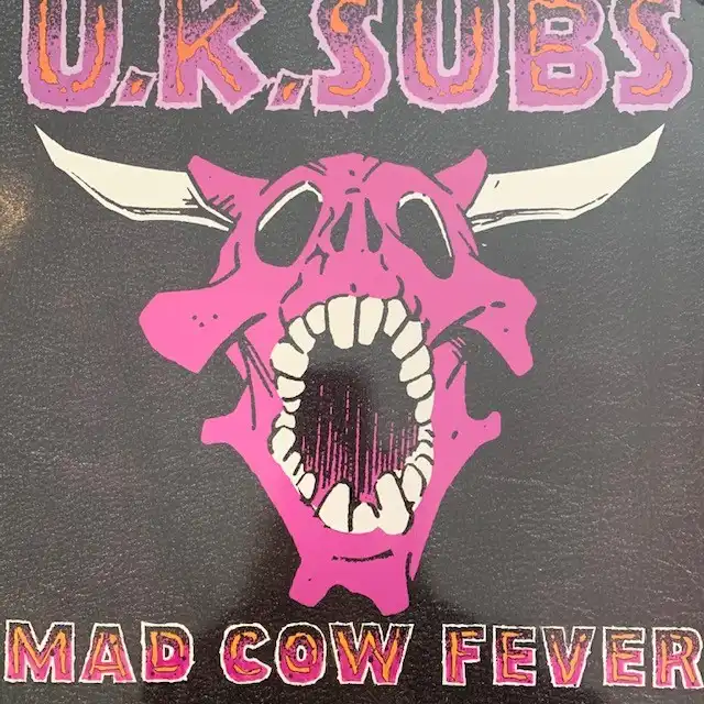 U.K. SUBS / MAD COW FEVER