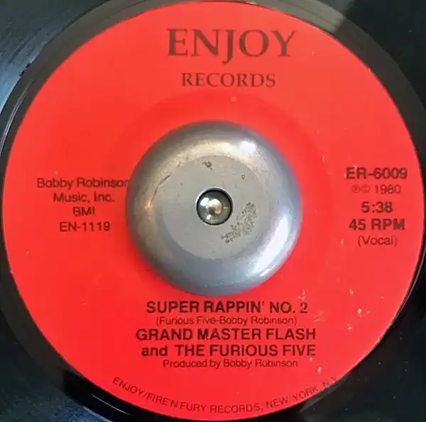 GRANDMASTER FLASH & THE FURIOUS FIVE / SUPER RAPPIN' NO.2