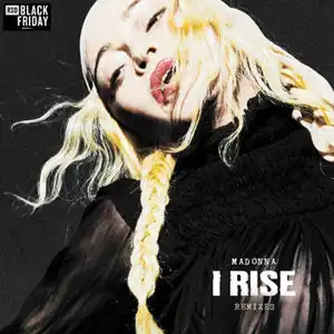 MADONNA / I RISE (REMIXES) 