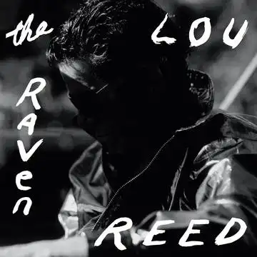 LOU REED / RAVEN 