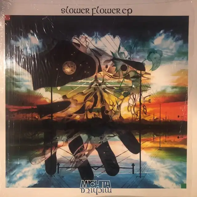 MICHITA / SLOWER FLOWER EP