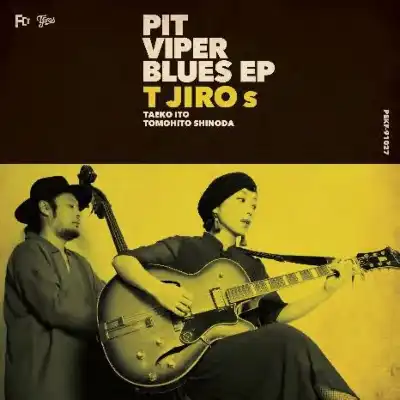 ԻϩS / PIT VIPER BLUES EP