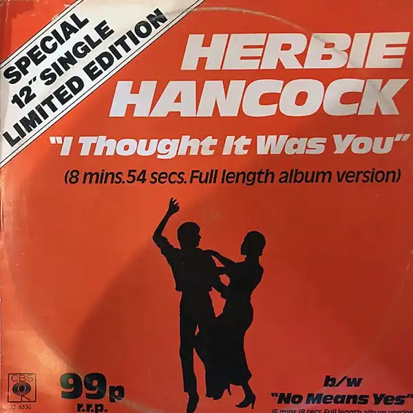 HERBIE HANCOCK / I THOUGHT IT WAS YOU／NO MEANS YES