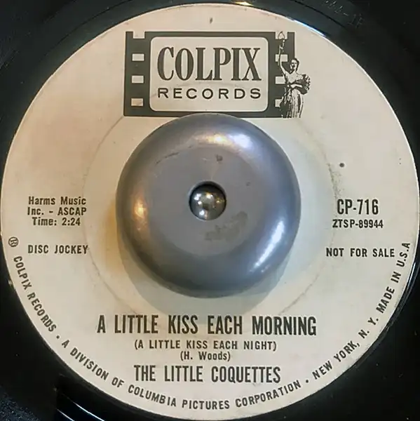 LITTLE COQUETTES / A LITTLE KISS EACH MORNING (A LITTLE KISS EACH NIGHT)Υʥ쥳ɥ㥱å ()