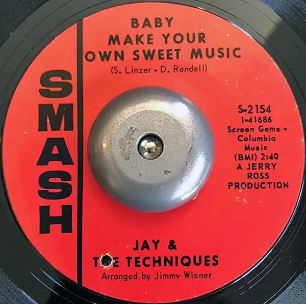 JAY & THE TECHNIQUES / BABY MAKE YOUR OWN SWEET MUSIC／HELP YOURSELF TO ALL MY LOVIN'