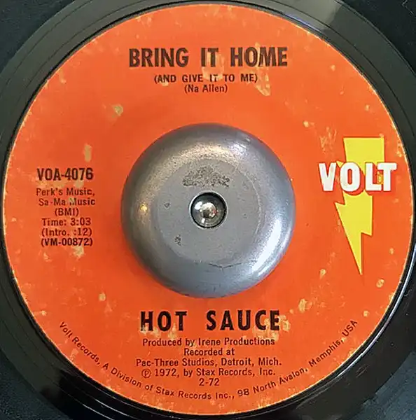 HOT SAUCE / ECHOES FROM THE PASTBRING IT HOME (AND GIVE IT TO ME)